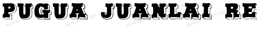 pugua juanlai regular字体转换